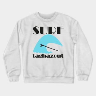 surf taghazout Crewneck Sweatshirt